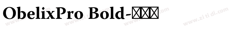 ObelixPro Bold字体转换
